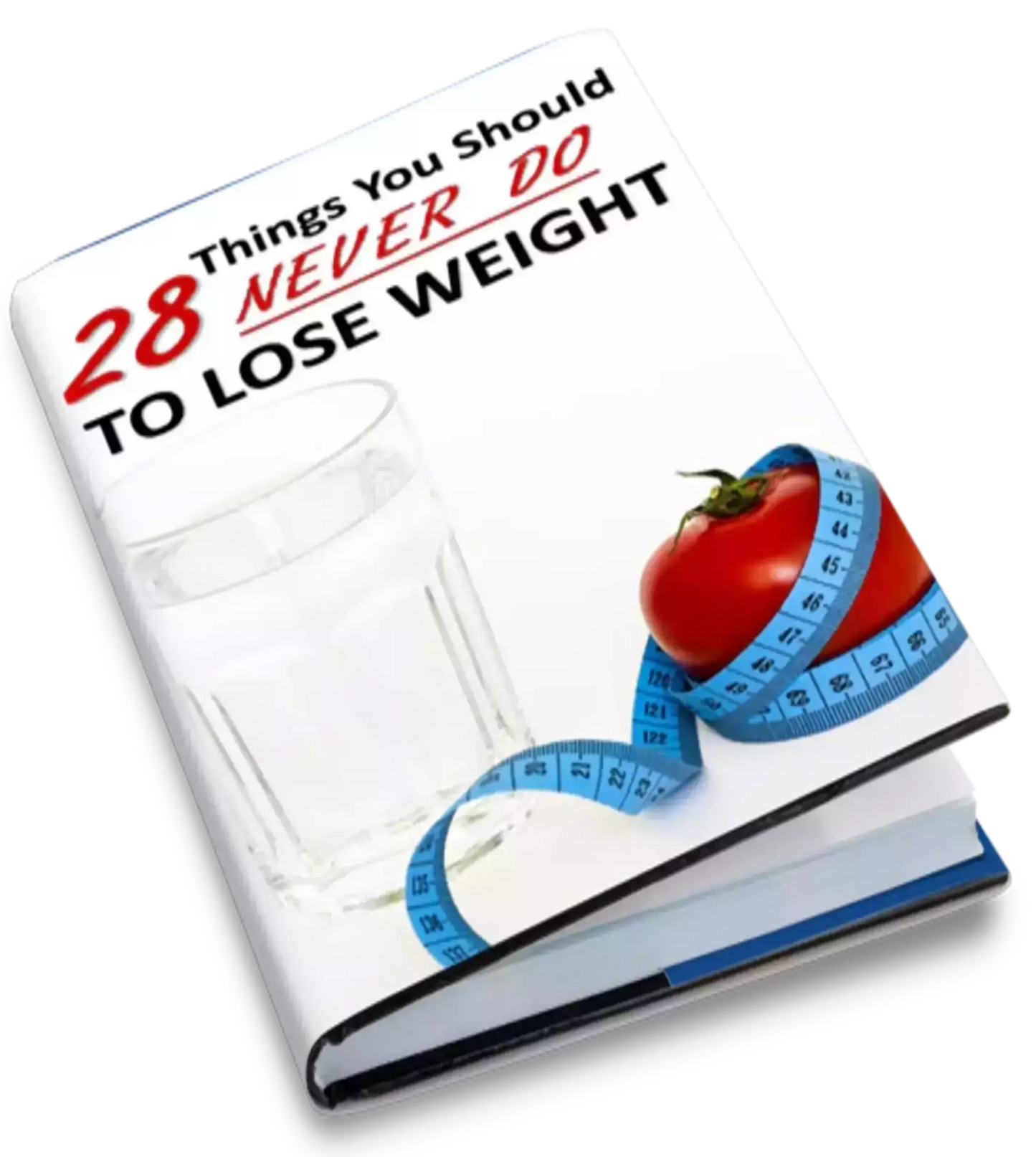 28 Things You Should Never Do To Lose Weight
