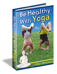 Be Healthy With Yoga
