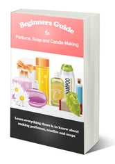 Beginners Guide to Perfume, Soap and Candle Making