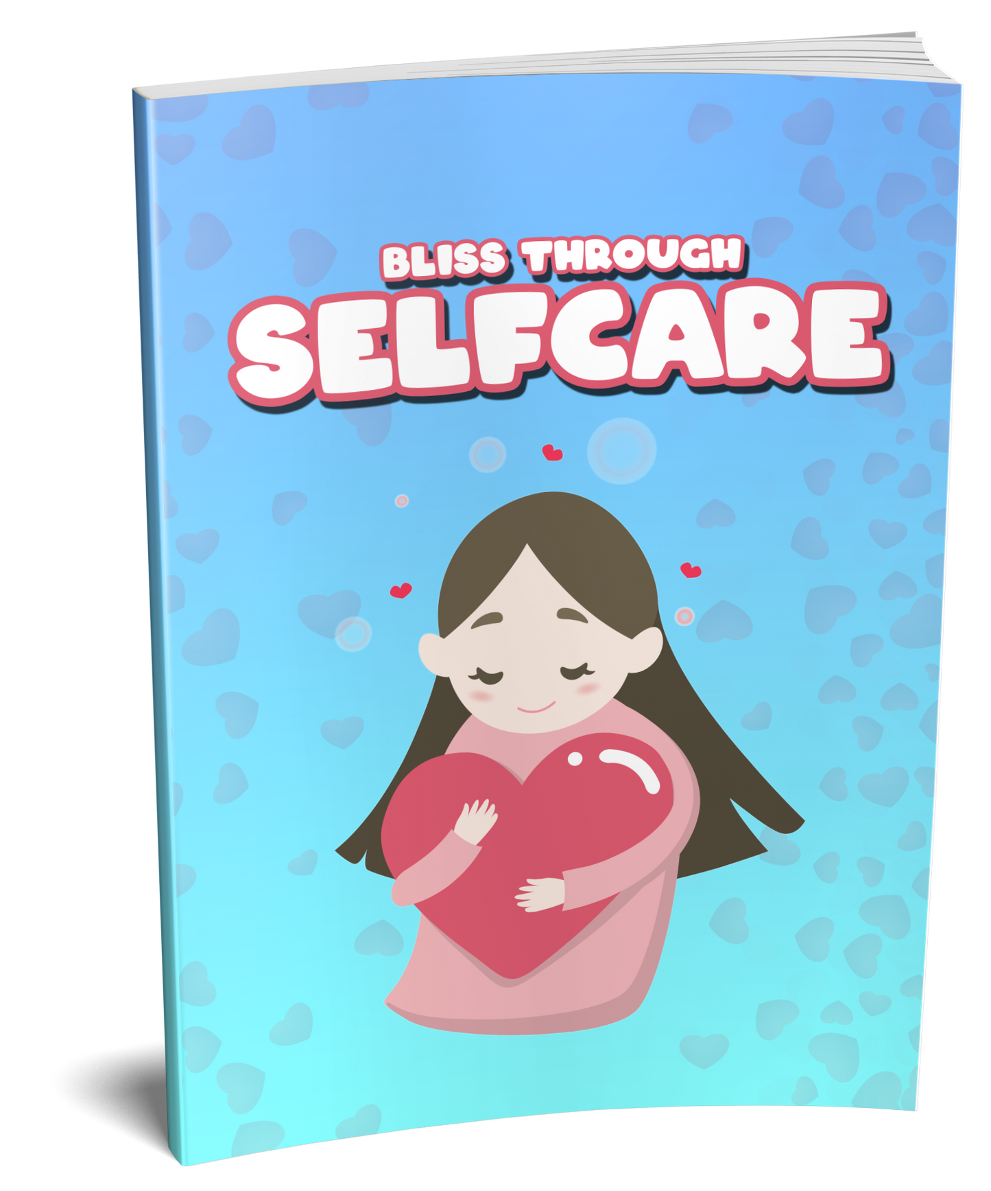 Bliss Through Selfcare
