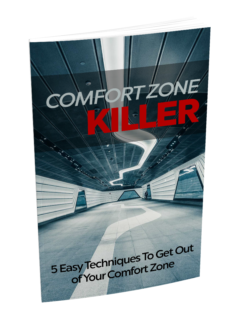 Comfort Zone Killer