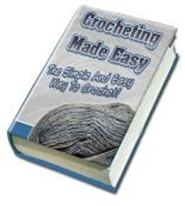 Crocheting Made Easy