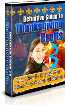 Definitive Guide To Thanksgiving Crafts