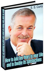 How To Add Ten Years To Your Life
