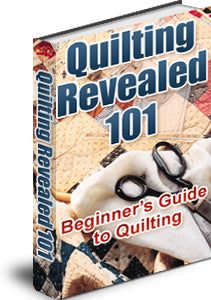 Quilting Revealed 101