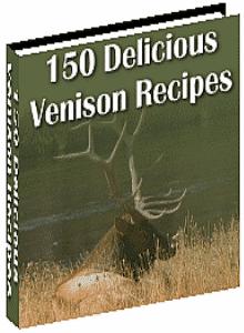 150 Venison Recipes