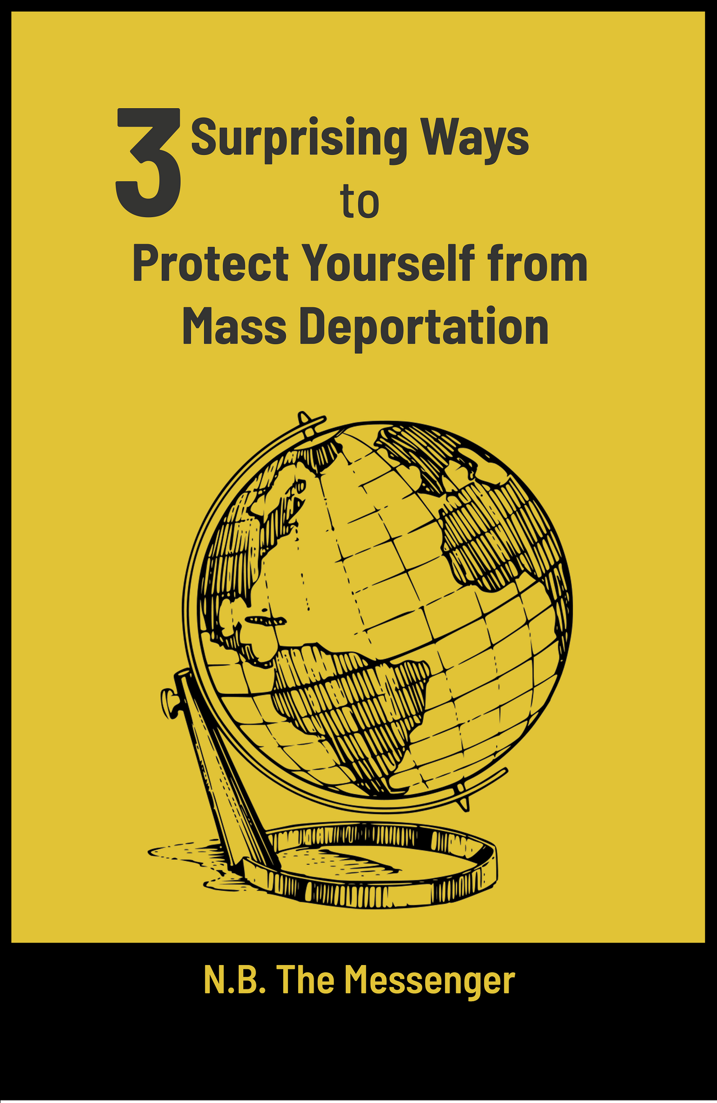 3 Surprising Ways to Protect Yourself from Mass Deportation