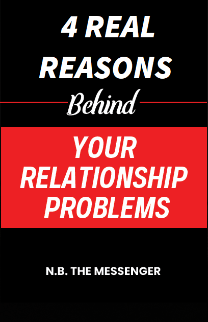 4 Real Reasons Behind Your Relationship Problems