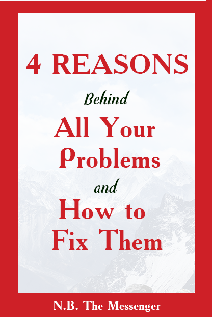 coming soon - 4 Reasons Behind All Your Problems and How to Fix Them