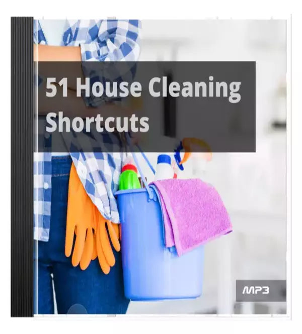 51 House Cleaning Shortcuts Audio Book Plus Ebook