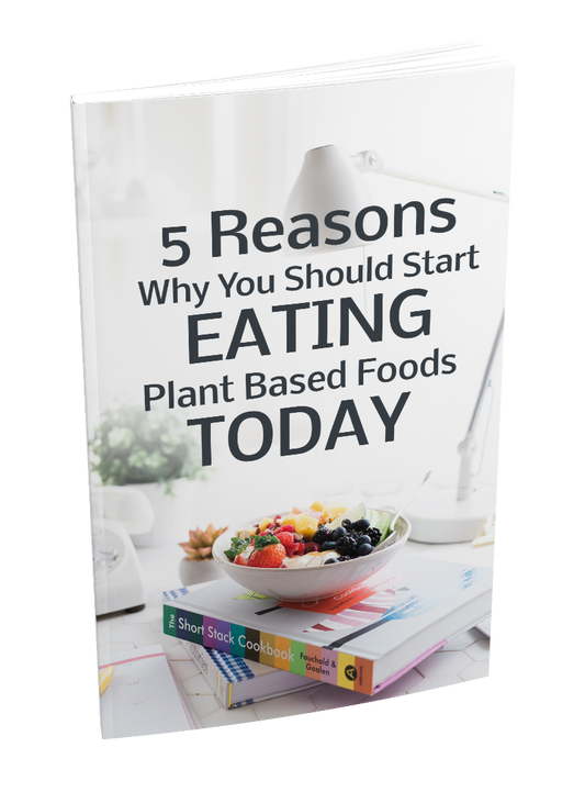 5 Reasons why you should start plant based eating