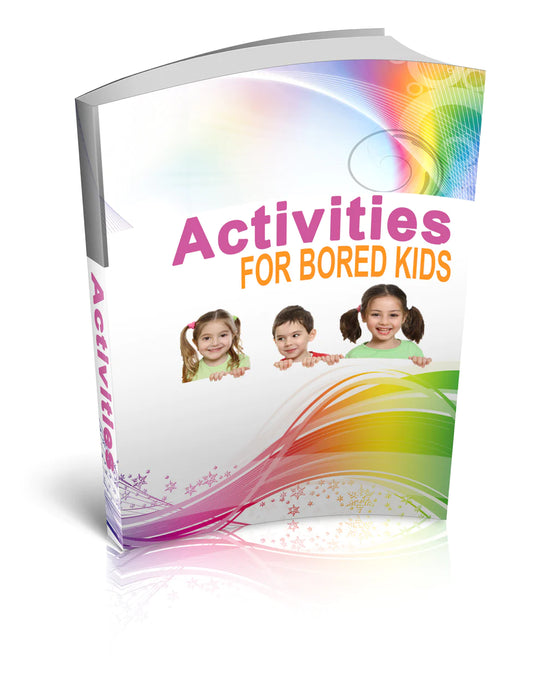 Activites For Bored Kids