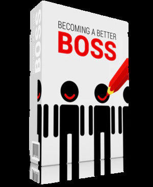 Becoming A Better Boss