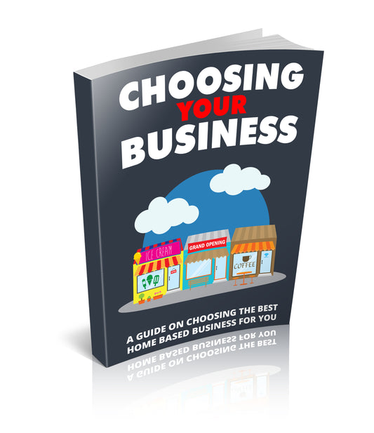 Choosing Your Business