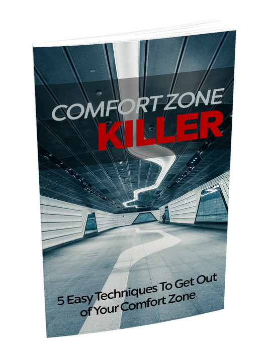 Comfort Zone Killer