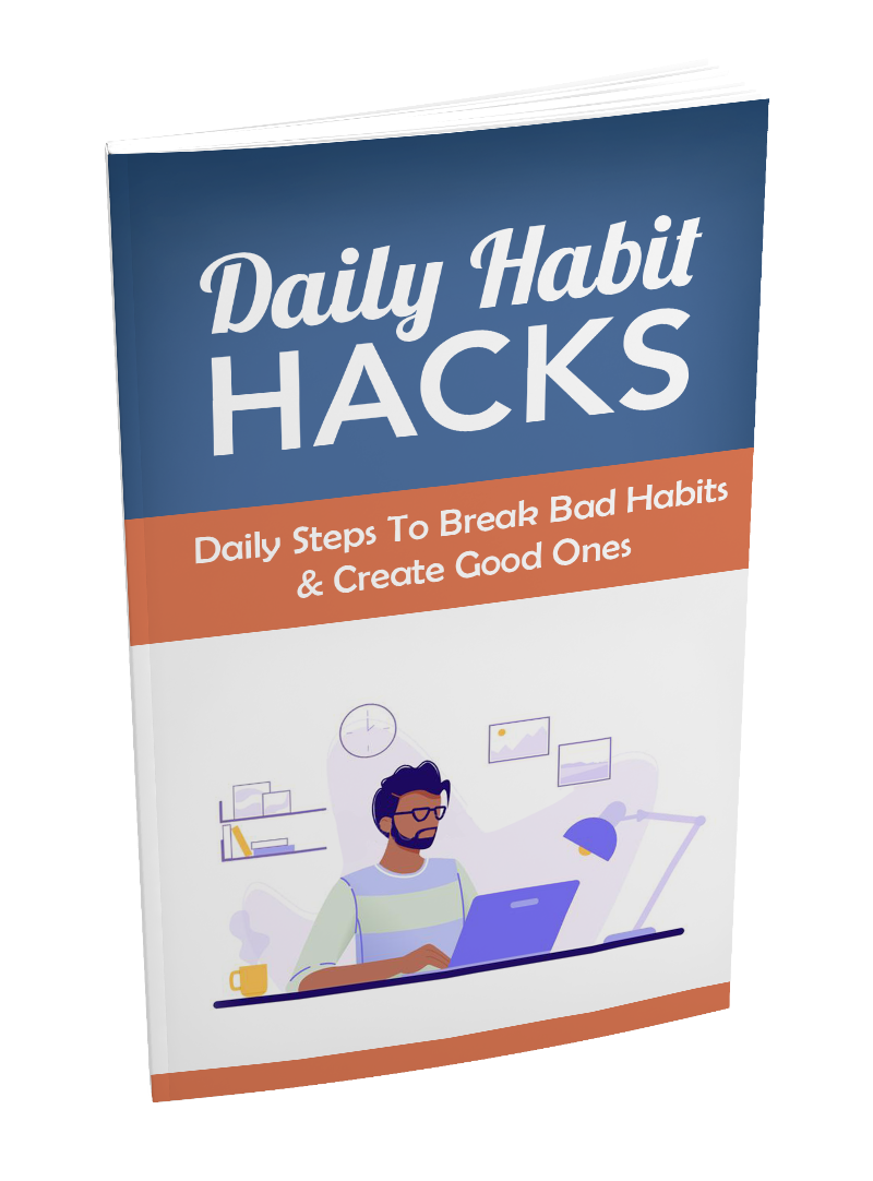 Daily Habit Hacks