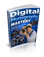 Digital Photography Mastery