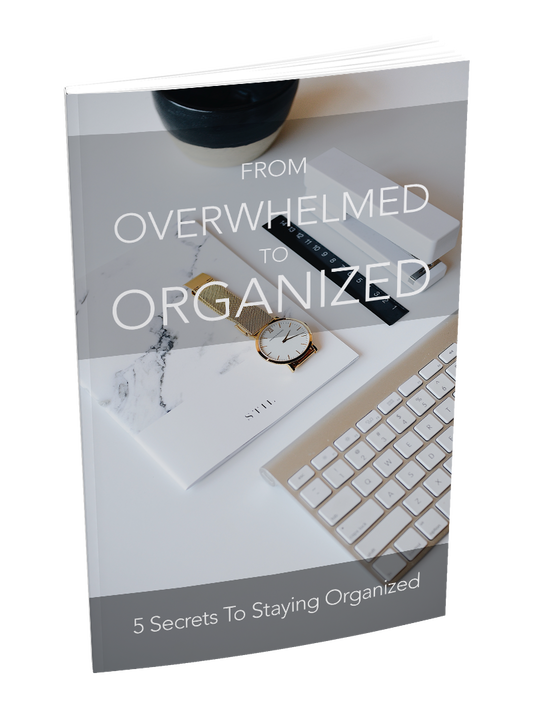 From Overwhelmed To Organized