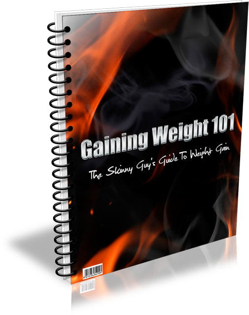 Gaining Weight 101