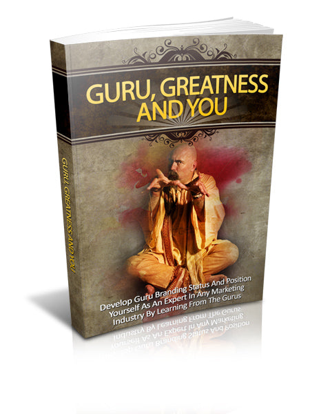 Guru, greatness and you