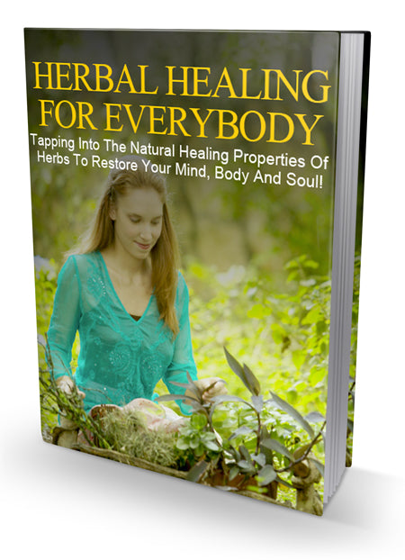 Herbal Healing For Everybody