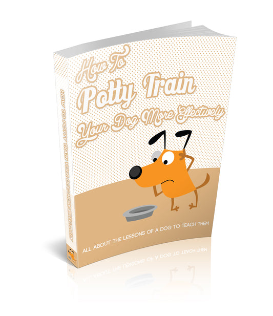 How To Potty Train Your Dog More Effectively