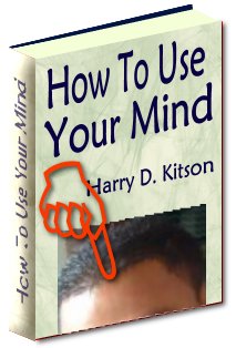 How To Use Your Mind