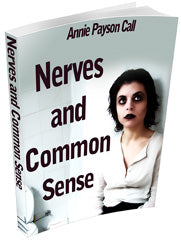 Nerves and Common Sense