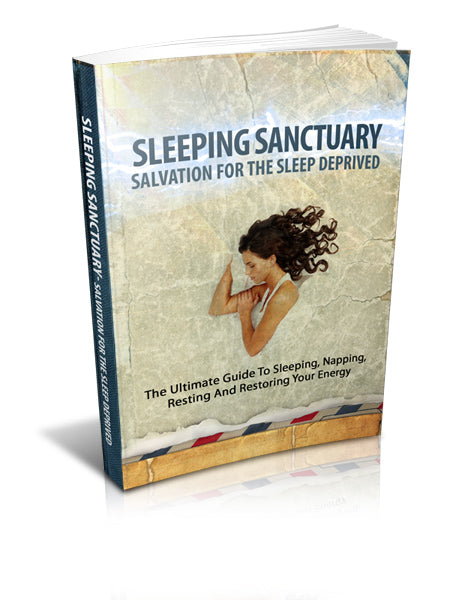 sleeping sanctuary : salvation for the sleep deprived