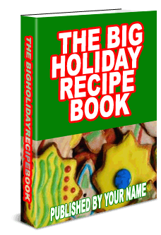 The Big Holiday Recipe Book