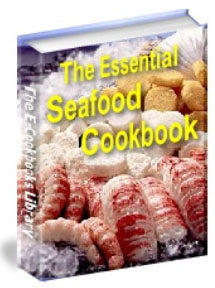 The Essential Seafood Cookbook