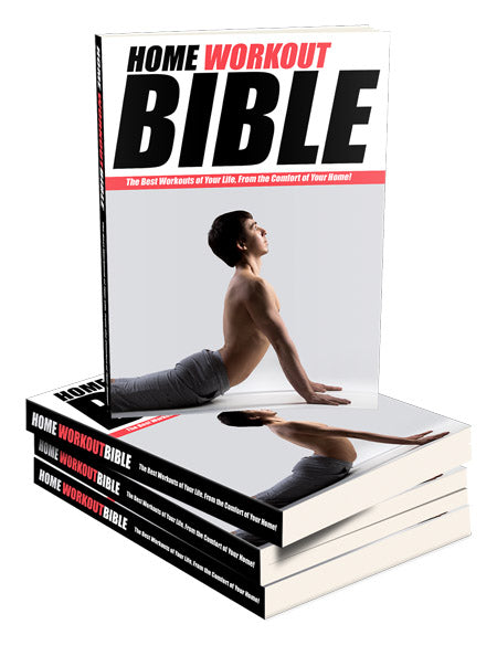 The Home Workout Bible