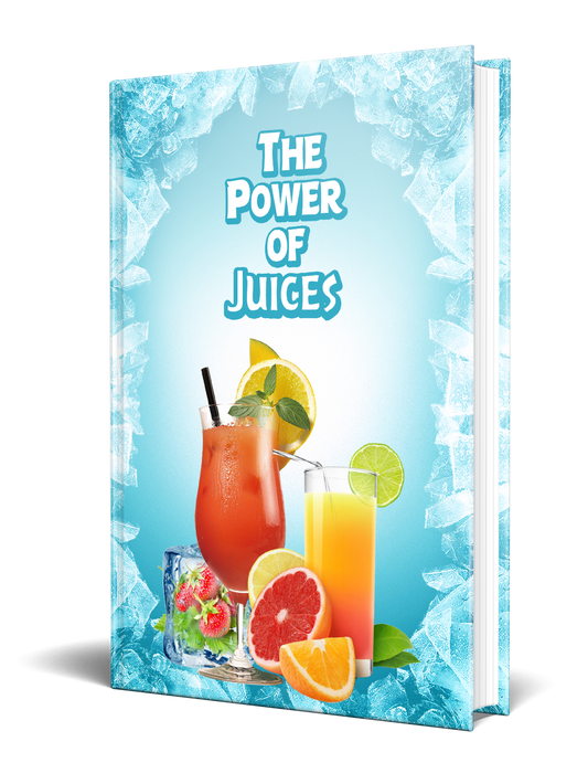 The Power Of Juices