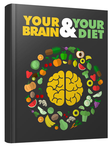 Your Brain and Your Diet