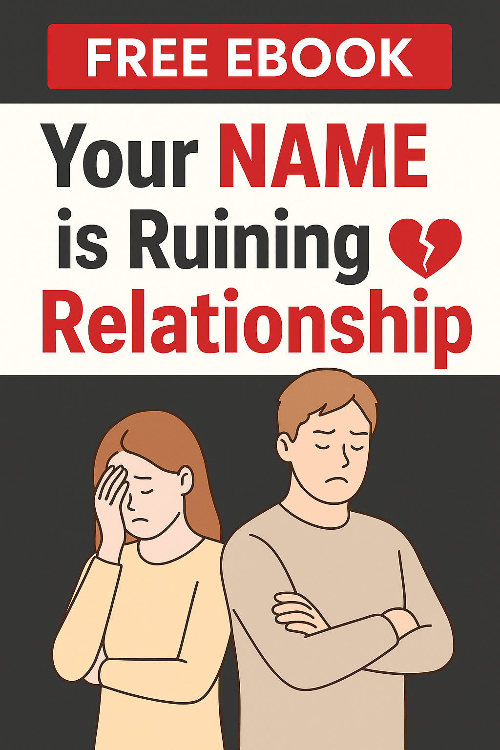 Your NAME is Ruining Your relationship (FREE Ebook)